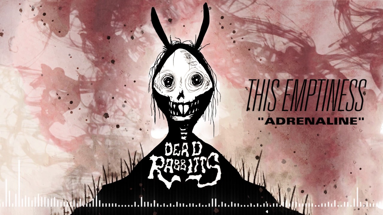 THE DEAD RABBITTS - Adrenaline (Official Stream) akkoorden