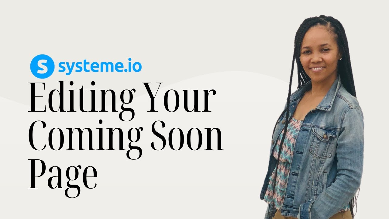 How to Edit Your "Coming Soon" Template in Systeme.io (Step-by-Step Tutorial)