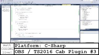 Coding Live: OBS / TS2016 Cab Plugin #3