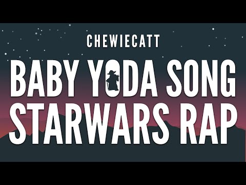 ChewieCatt - Baby Yoda Song - A Star Wars Rap (Lyrics)