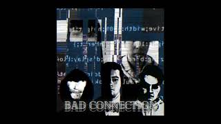 Bad Connection - a mandela catalogue song