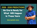 2026 2030 PREDICTIONS What You Need To Know Before It S Too Late Nana Ayebiafo Jnana 2026 2030 PREDICTIONS What You Need To Know Before It S Too Late Nana Ayebiafo Jnana
