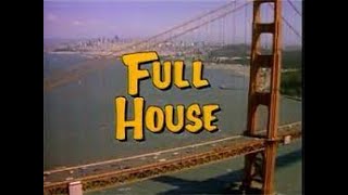 Full House Opening Credits Season 1