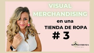 VISUAL MERCHANDISING en TIENDA DE ROPA #3