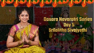 Srilalitha Siva jyothi | Dushera 2023 | Day 5 | Srilalitha Singer