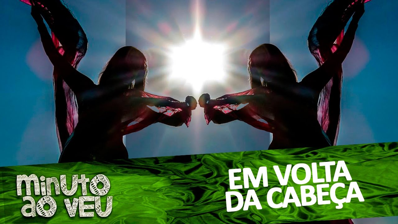 Em volta da cabeça (T2, E4) | Minuto ao Véu