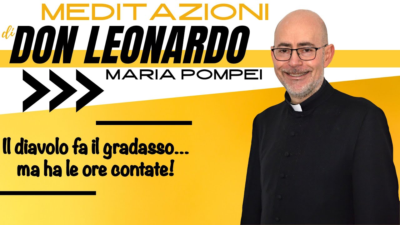 Il diavolo fa il gradasso… ma ha le ore contate!