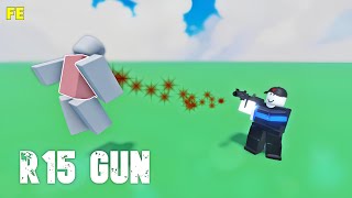 Roblox Script Showcase : Fe R15 Gun