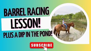 HORSEBACK RIDING LESSON, working on Barrels and Poles. PLUS, Ginger gets in the pond!