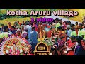 Kotha aruru village  jathara viral youtube god instagram trending andhrapradesh