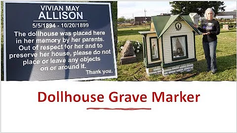 Is Vivian May Allison's Dollhouse Grave Marker Hau...