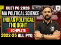 CUET PG MA Political Science PYQ(2022-2025) | Indian Political Thoughts | cuet pg 2026|Prashant sir