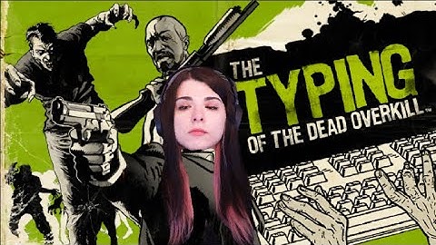 What 90wpm looks like - The Typing of the Dead: Overkill - Full Playthrough