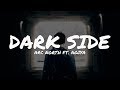 Arc North - Dark Side (feat. Agiya) // Lyrics Video