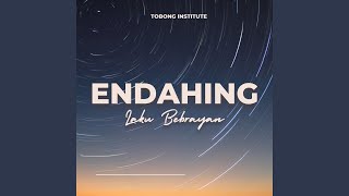 ENDAHING LAKU BEBRAYAN