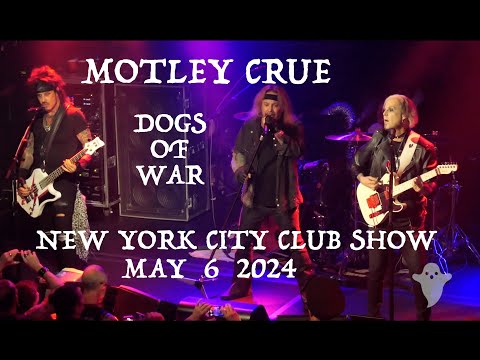 Motley Crue 1981 Dogs Of War Bowery Ballroom New York City May 6, 2024