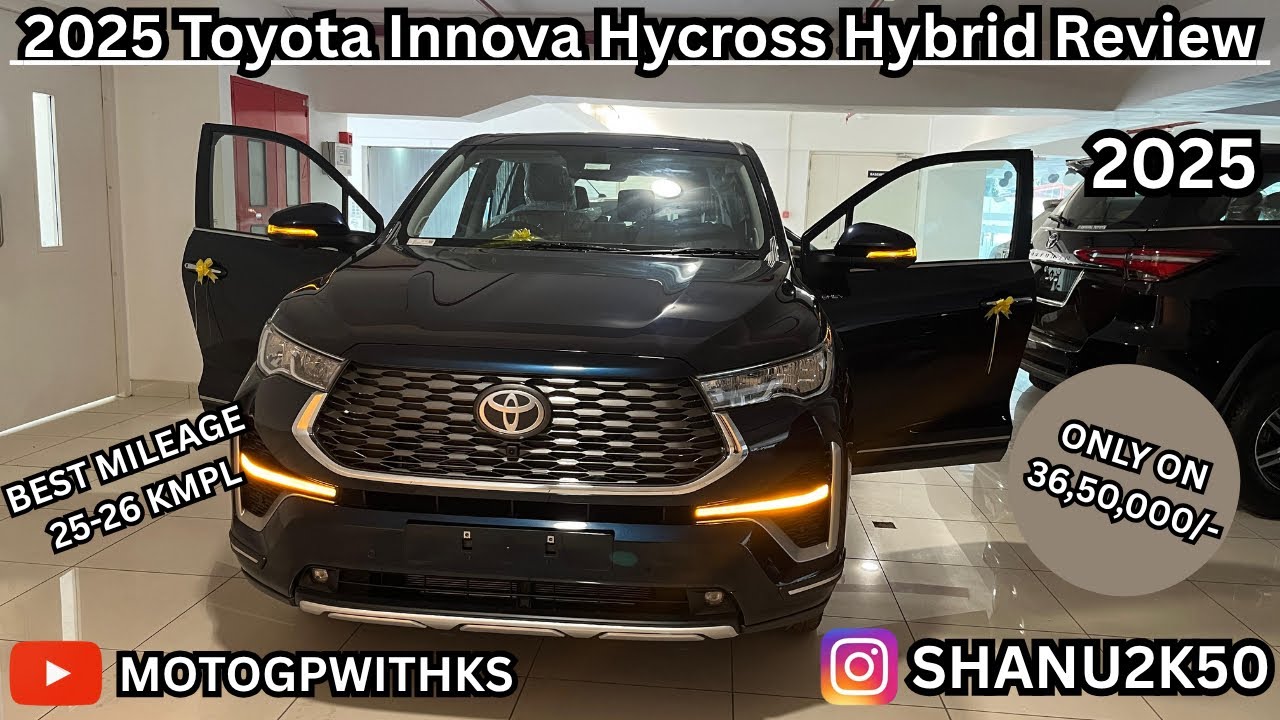 2025 Toyota Innova Hycross Hybrid Review | 2025 Toyota Innova Hycross | Toyota Innova | Motogpwithks