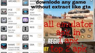 Top 2 gaming apk downlode now // gaming news // downlode any emulator game in 1 apk without extract screenshot 4