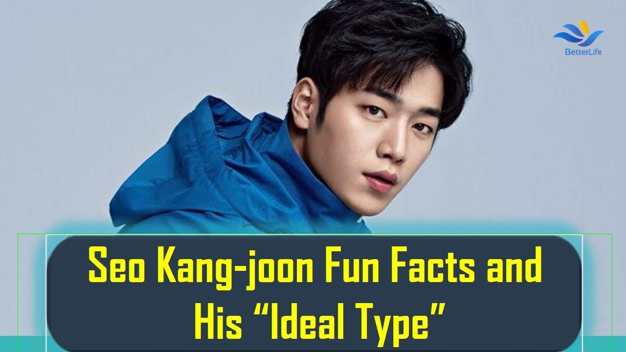 Ideal joon type kang seo Ideal Type