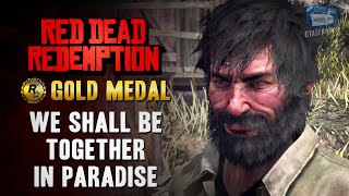 Red Dead Redemption Mission #25 - We Shall Be Together in Paradise [PS5 4K]