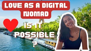 Love as a digital nomad: is it possible?