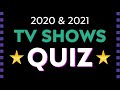 Trivia quiz  modern tv shows  20 questions