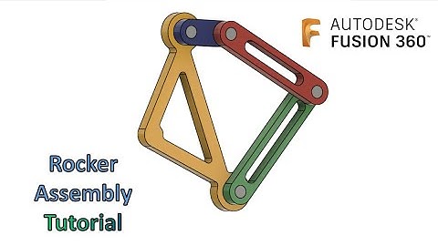 Autodesk Fusion 360: Rocker Assembly Tutorial