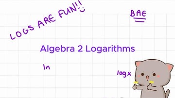 Algebra 2 Logarithms Regents Review (Exponential Form, Single Logs, Natural Log, Change of Base)