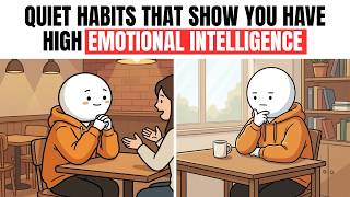 Common Habits That Are Genuine Signs of High Emotional Intelligence (Psychology Explained)