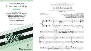 I Feel Like Dancing by Jason Mraz | 3-Part Mixed Choir | Arr. Roger Emerson