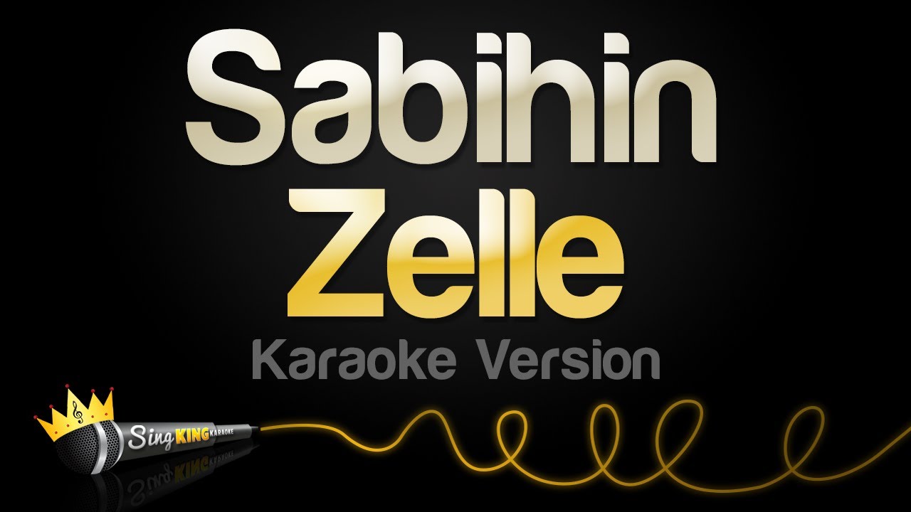 Zelle   Sabihin Karaoke Version