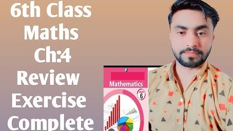6th class unit review exercise complete,6th maths unit 4,afaq iqbal series