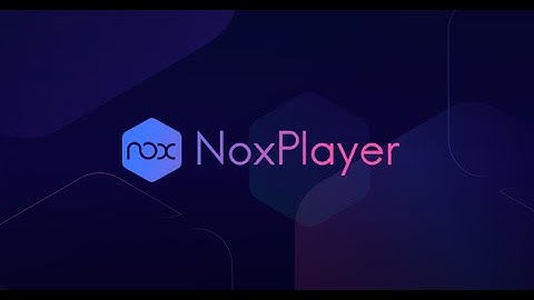 How to install Nox App Player on Windows 10