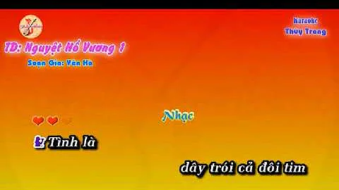 KARAOKE Trich Doan NGUYET HO VUONG Ngan Chau SONG CA
