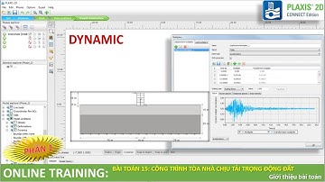 [Plaxis 2D] - Bài toán 15: Phân tích Dao động Tự do và Động đất của Tòa nhà | @NGUYENQUOCTOI  ​