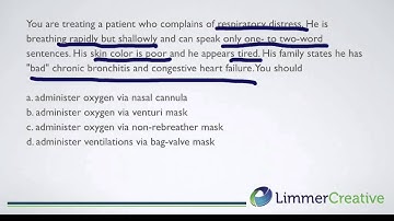 Digesting a NREMT test question #2
