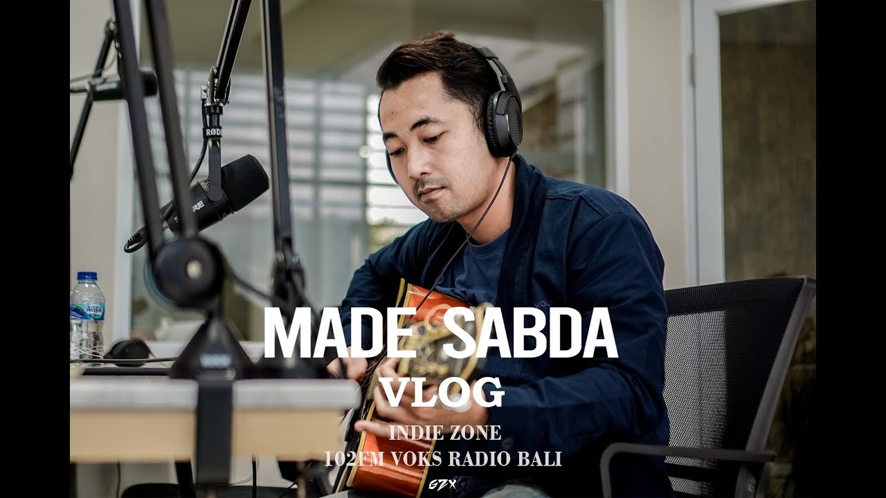 VLOG - Made Sabda (INDIE ZONE) 102FM VOKS RADIO BALI