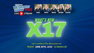 What's New in Chief Architect X17 - Part 2 - Designers Show #153