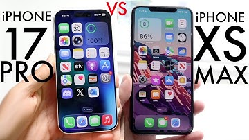 iPhone 17 Pro Vs iPhone XS Max! (Comparison) (Review)