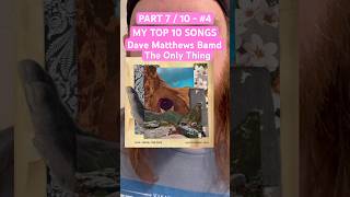 DAVE MATTHEWS BAND The Only Thing TOP 10 SONGS #davematthewsband #davematthews #top10songs #dmb DAVE MATTHEWS BAND The Only Thing TOP 10 SONGS #davematthewsband #davematthews #top10songs #dmb