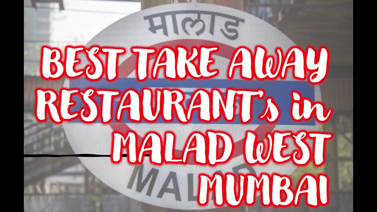 Best Take Away Restaurants Malad West Mumbai YouTube