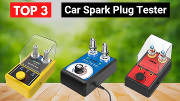 Top 3 Best Car Spark Plug Testers | Quick & Reliable Ignition Testing