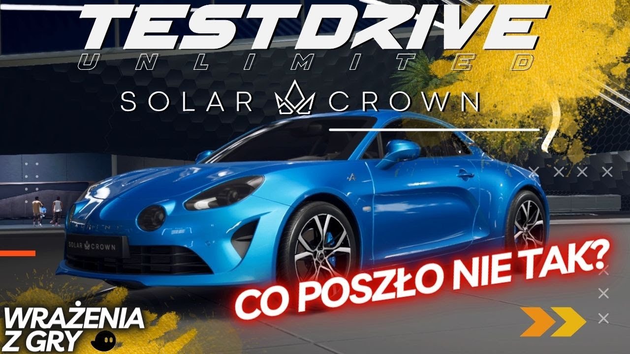 Co jest nie tak z Test Drive: Unlimited - Solar Crown