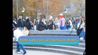 How Can You Get Noticed In NYC