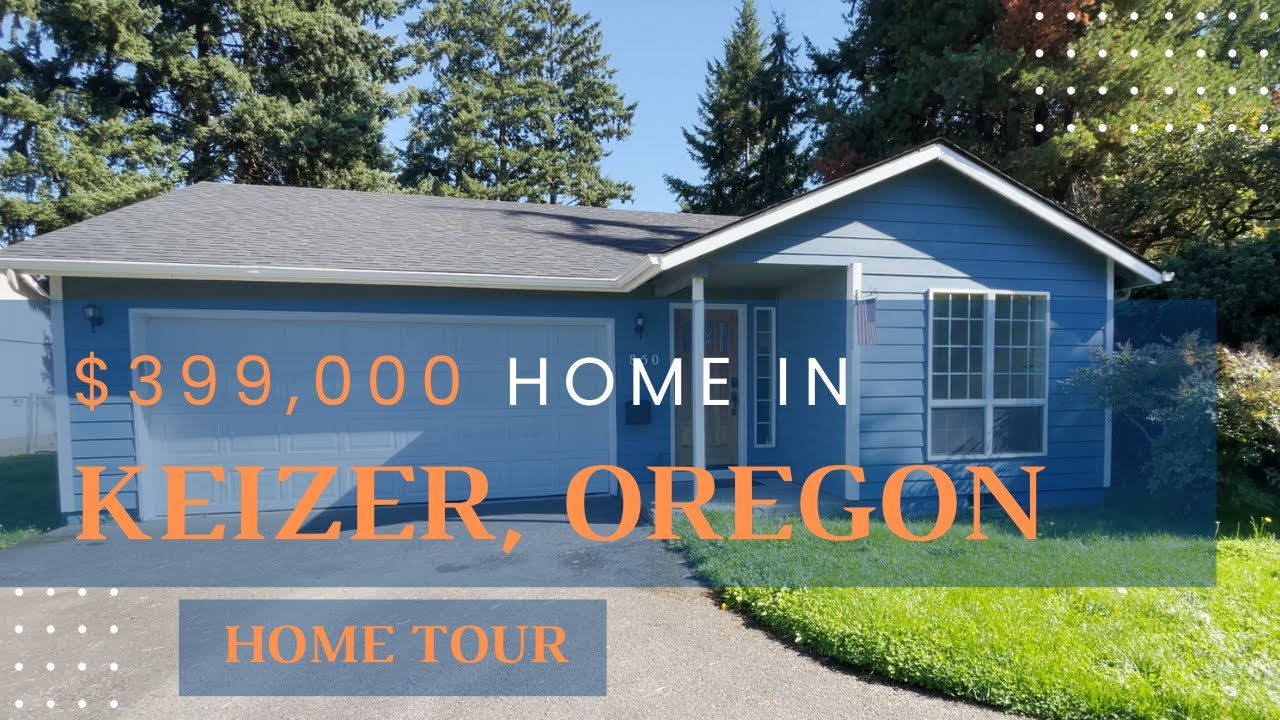 What does $399,000 buy you in Keizer, Oregon?