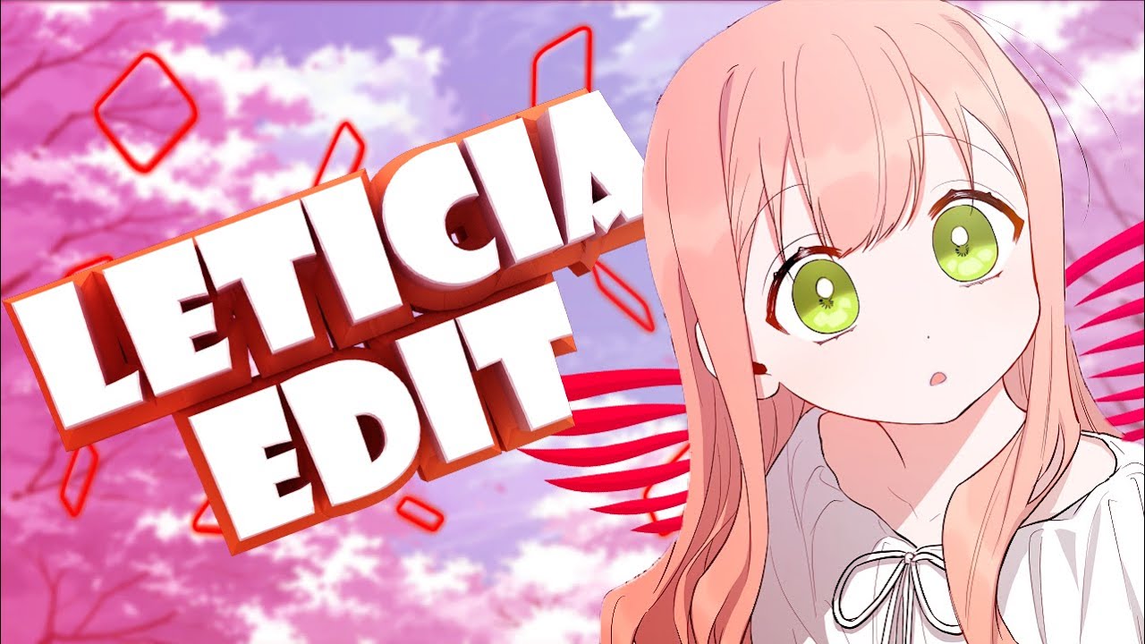 Leticia edit / How to be the daughter of a dark hero - YouTube