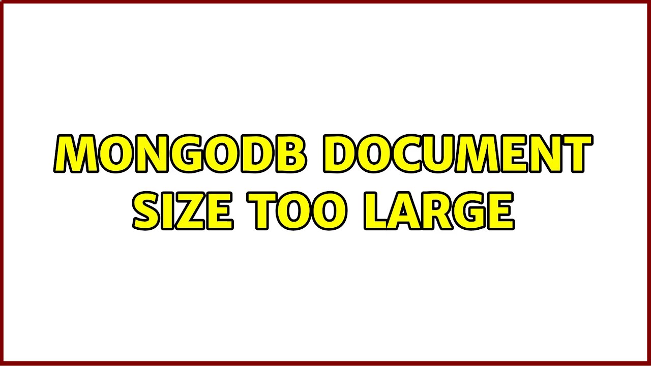Mongodb Document Size Limit