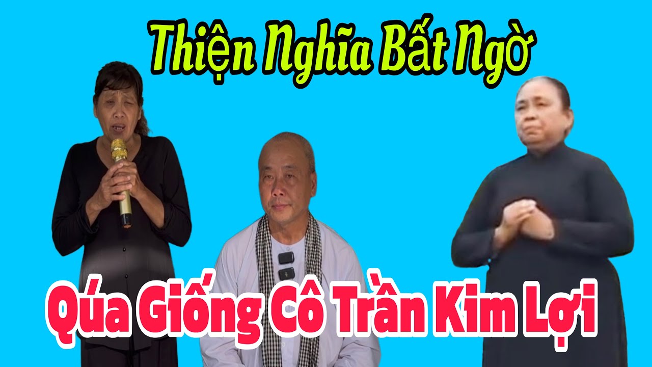 Tập 12❤️Bất Ngờ Qúa,Kim Phi Có Giọng Ngâm Sấm Giảng Y Hệt Cô Trần Kim Lợi(Thiện Nghĩa Gõ Cửa)