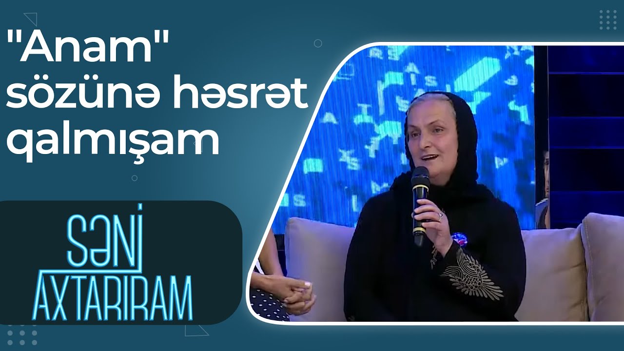 Səni Axtarıram - Şəhid Həsənağa Abdullazadənin anası - Balamın 