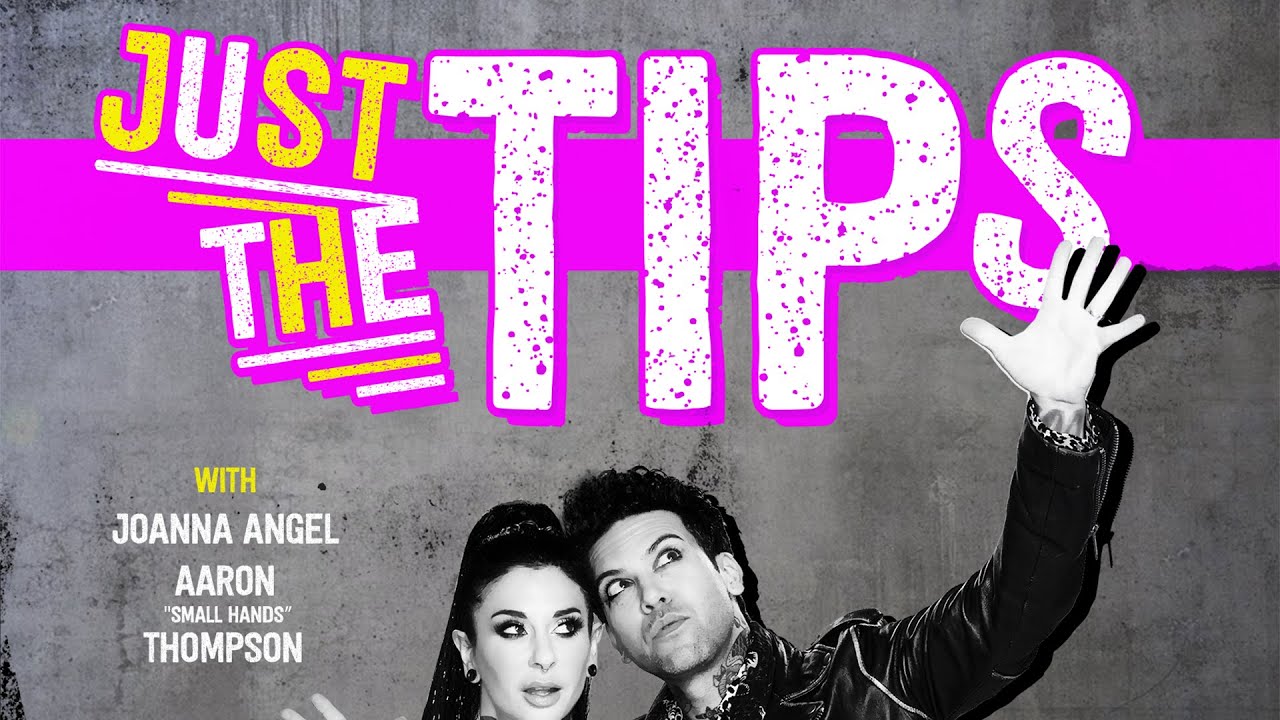 Butt stuff and Blink 182 Shows | Just The Tips w/ Joanna Angel and Small Hands 1